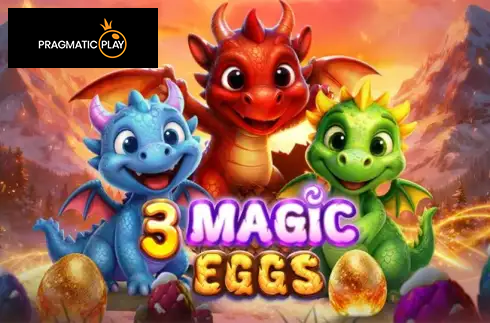 3 Magic Eggs
